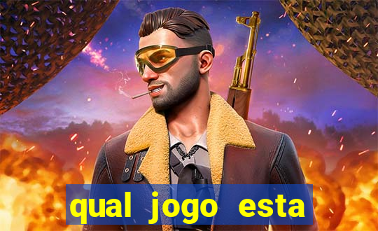 qual jogo esta pagando bem hoje